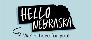 hello nebraska. we're here for you!